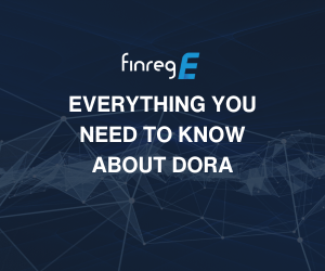 DORA, Operational resilience, FinregE, EU, EBA, ESMA, AI, Policy mapping